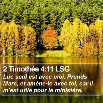 2 Timothée 4:11 LSG Bible Verse Image