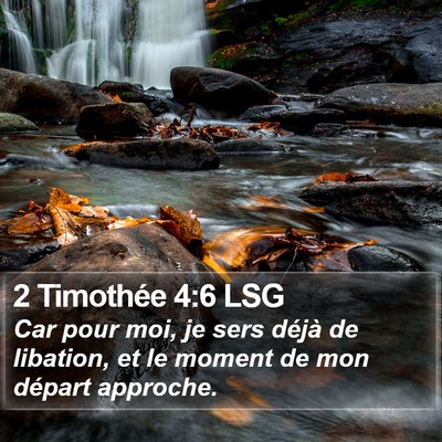 2 Timothée 4:6 LSG Bible Verse Image