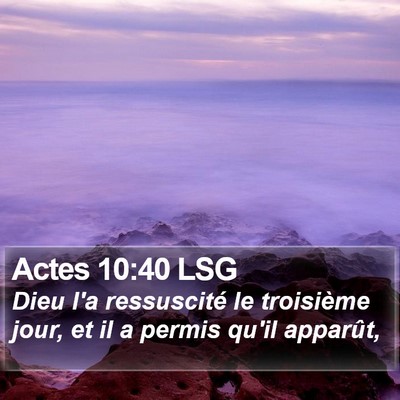 Actes 10:40 LSG Bible Verse Image