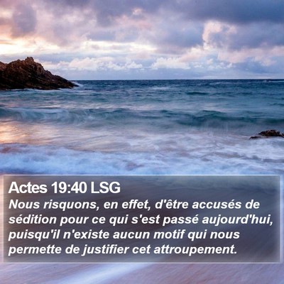 Actes 19:40 LSG Bible Verse Image
