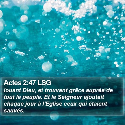 Actes 2:47 LSG Bible Verse Image
