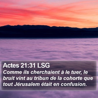 Actes 21:31 LSG Bible Verse Image