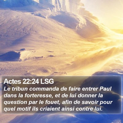 Actes 22:24 LSG Bible Verse Image
