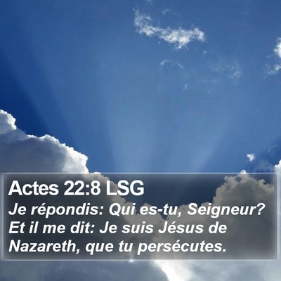 Actes 22:8 LSG Bible Verse Image