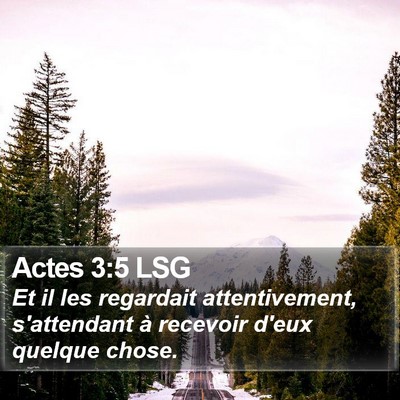 Actes 3:5 LSG Bible Verse Image