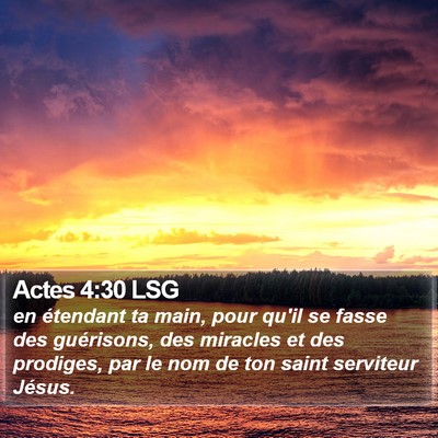 Actes 4:30 LSG Bible Verse Image