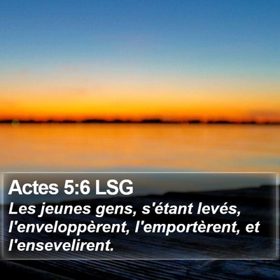 Actes 5:6 LSG Bible Verse Image