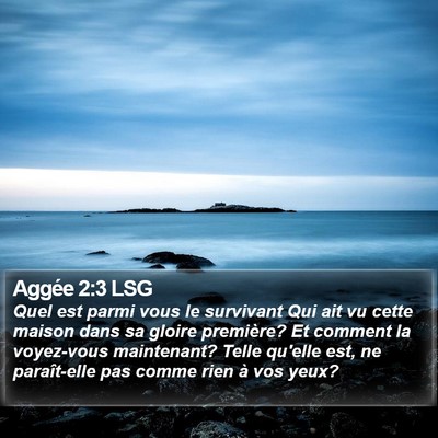 Aggée 2:3 LSG Bible Verse Image