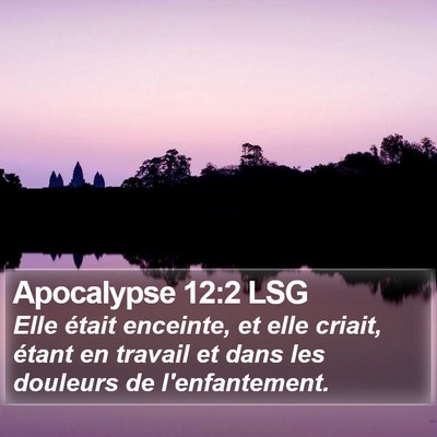 Apocalypse 12:2 LSG Bible Verse Image