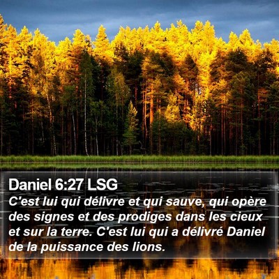 Daniel 6:27 LSG Bible Verse Image