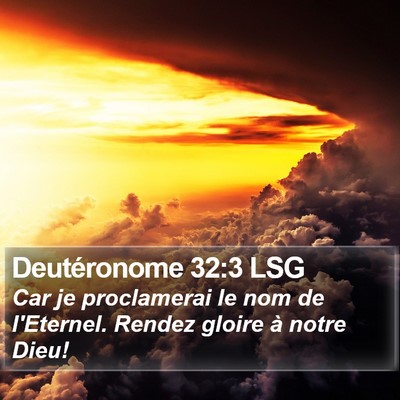 Deutéronome 32:3 LSG Bible Verse Image