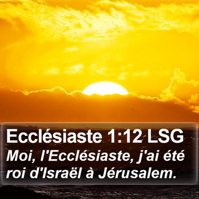Ecclésiaste 1:12 LSG Bible Verse Image