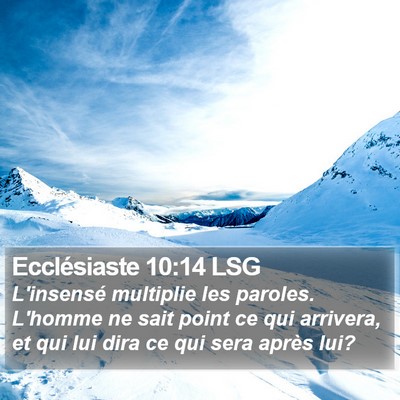 Ecclésiaste 10:14 LSG Bible Verse Image