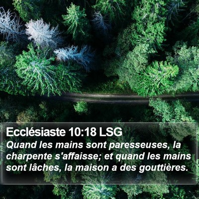 Ecclésiaste 10:18 LSG Bible Verse Image