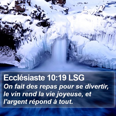 Ecclésiaste 10:19 LSG Bible Verse Image