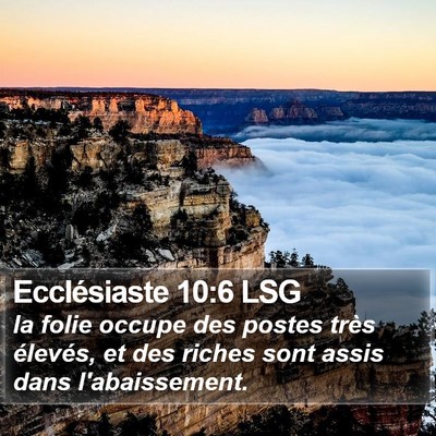 Ecclésiaste 10:6 LSG Bible Verse Image