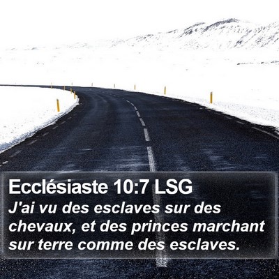 Ecclésiaste 10:7 LSG Bible Verse Image