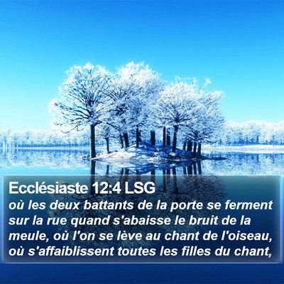 Ecclésiaste 12:4 LSG Bible Verse Image
