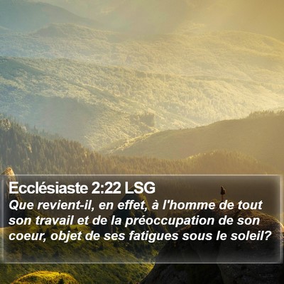 Ecclésiaste 2:22 LSG Bible Verse Image