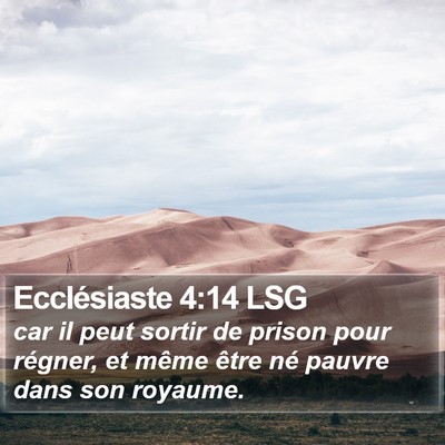 Ecclésiaste 4:14 LSG Bible Verse Image