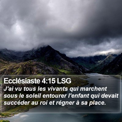 Ecclésiaste 4:15 LSG Bible Verse Image