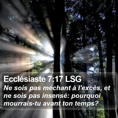 Ecclésiaste 7:17 LSG Bible Verse Image