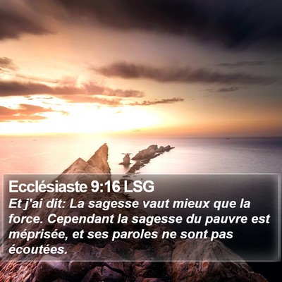 Ecclésiaste 9:16 LSG Bible Verse Image