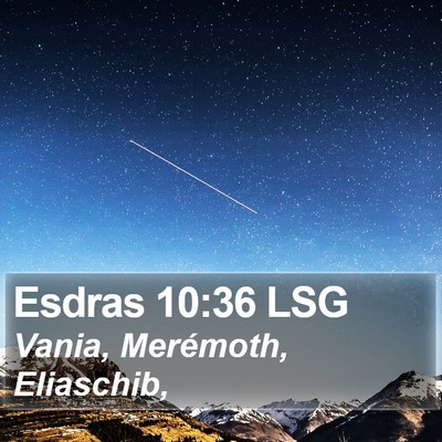 Esdras 10:36 LSG Bible Verse Image