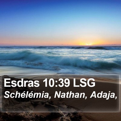 Esdras 10:39 LSG Bible Verse Image