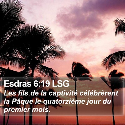 Esdras 6:19 LSG Bible Verse Image