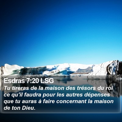 Esdras 7:20 LSG Bible Verse Image
