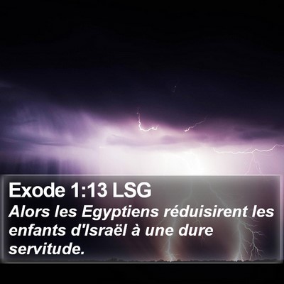 Exode 1:13 LSG Bible Verse Image