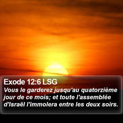 Exode 12:6 LSG Bible Verse Image