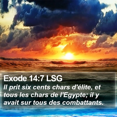 Exode 14:7 LSG Bible Verse Image