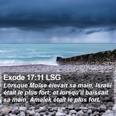 Exode 17:11 LSG Bible Verse Image