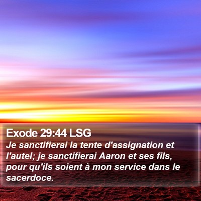 Exode 29:44 LSG Bible Verse Image