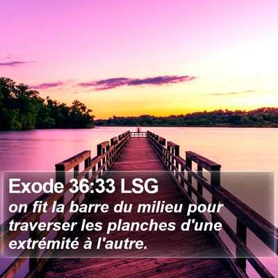 Exode 36:33 LSG Bible Verse Image