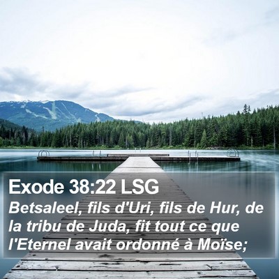 Exode 38:22 LSG Bible Verse Image