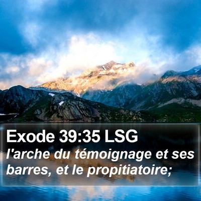 Exode 39:35 LSG Bible Verse Image