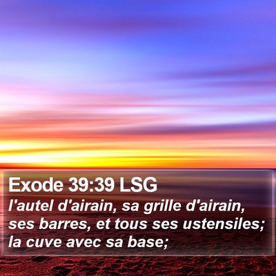 Exode 39:39 LSG Bible Verse Image