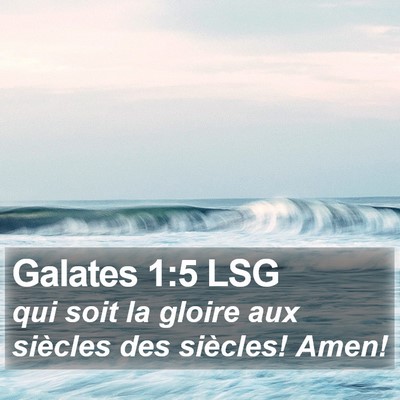 Galates 1:5 LSG Bible Verse Image