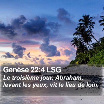 Genèse 22:4 LSG Bible Verse Image