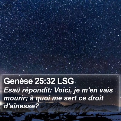 Genèse 25:32 LSG Bible Verse Image