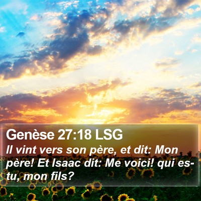 Genèse 27:18 LSG Bible Verse Image
