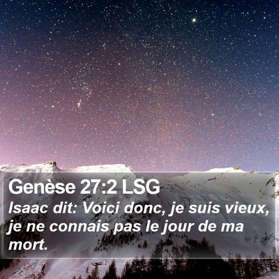 Genèse 27:2 LSG Bible Verse Image