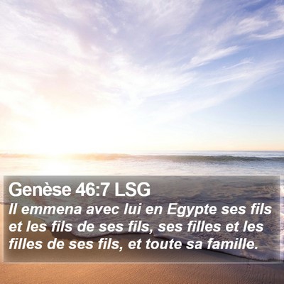 Genèse 46:7 LSG Bible Verse Image