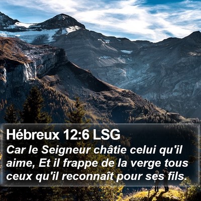 Hébreux 12:6 LSG Bible Verse Image