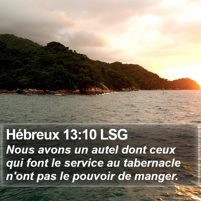 Hébreux 13:10 LSG Bible Verse Image