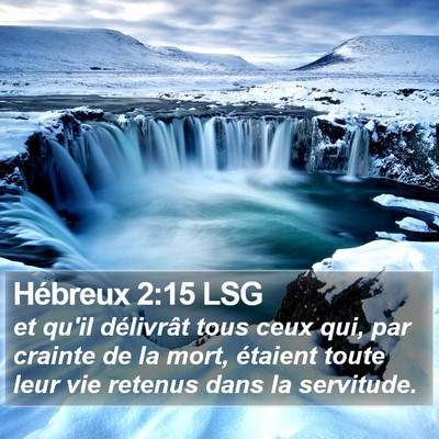 Hébreux 2:15 LSG Bible Verse Image