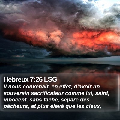Hébreux 7:26 LSG Bible Verse Image